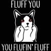 Fluff You You Fluffin Paint By Numbers